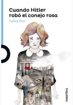 Cuando Hitler robó el conejo rosado (Judith Kerr, 1971)