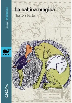 La cabina mágica. The Phantom Tollbooth (Norton Juster and Jules Feiffer, 1961