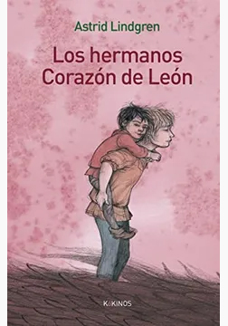Los hermanos corazón de león (Astrid Lindgren, 1973)