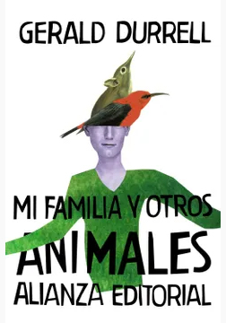 Mi Familia y Otros Animales (Gerald Durrell, 1956)