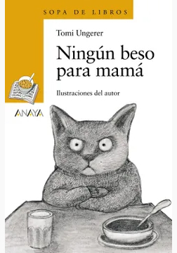Ningún Beso Para Mamá (Tomi Ungerer, 1973)