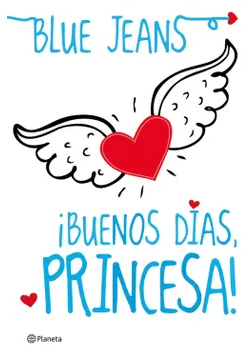 Buenos Días Princesa